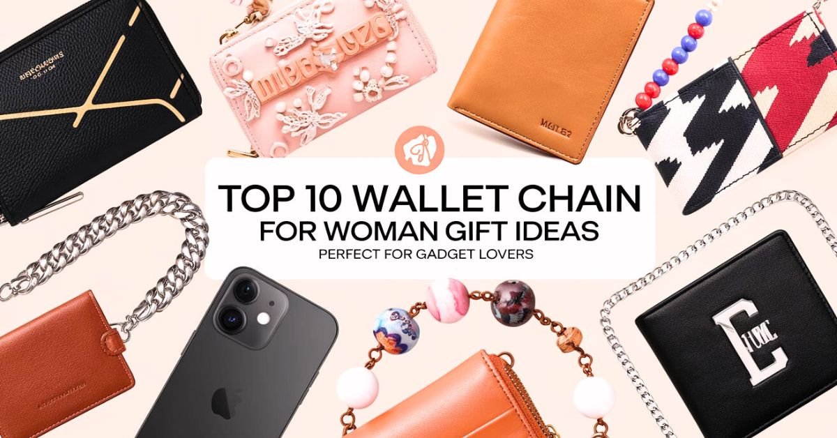 Top 10 Wallet Chain for Woman Gift Ideas _ Perfect for Gadget Lovers